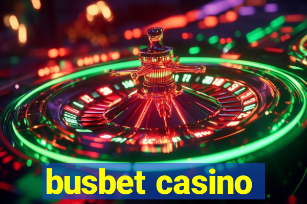 busbet casino